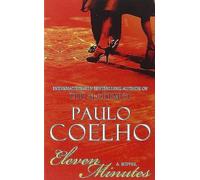 Eleven Minutes: A Novel