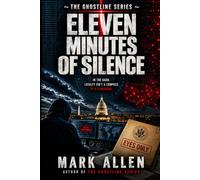 ELEVEN MINUTES OF SILENCE: In the dark, loyalty isn’t a compass, it’s a weapon.