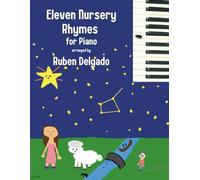 Eleven Nursery Rhymes for Piano