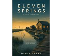 Eleven Springs: A Novel of the Long Repair