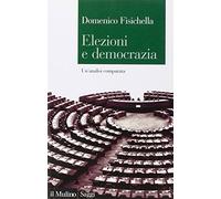 Elezioni e democrazia. Un'analisi comparata