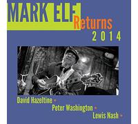 Elf, Mark - Mark Elf Returns 2014