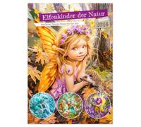 Elfenkinder der Natur - Niedlicher Termin-Planer für das Jahr (Wandkalender 2026 DIN A2 hoch), CALVENDO Monatskalender: Terminplaner für ein Jahr mit magischen Helfern der Natur