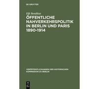 Elfi Bendikat Öffentliche Nahverkehrspolitik in Berlin und Pa (Copertina rigida)