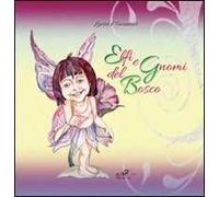 Elfi e gnomi del bosco