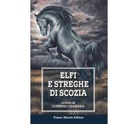 Elfi e streghe di Scozia
