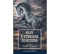 Elfi e streghe di Scozia