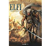 Elfi. Elfo bianco, cuore nero-L'eletto dei mezzelfi (Vol. 2)