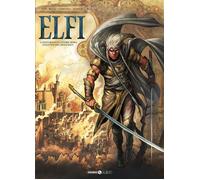 ELFI, VOL. 2 - ELFO BIANCO, CUORE NERO