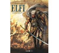 Elfi. Vol. 2: Elfo bianco, cuore nero-L'eletto dei mezzelfi - 202