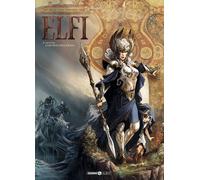 Elfi. Vol. 8: Alyana-L'eremita dell'Urann - 2021 - Editoriale Cos