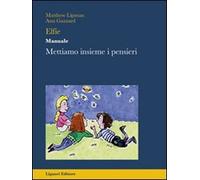 Elfie. Manuale. Mettiamo insieme i pensieri. Per la Scuola elementare