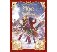 Elfie's Spellbook Volume 3: The Gingerbread Disaster: A festive graphic novel full of cosy, witchy magic: 2