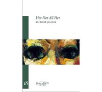Elfriede Jelinek Her Not All Her (Tascabile)