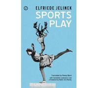 Elfriede Jelinek Sports Play (Tascabile) Oberon Modern Plays