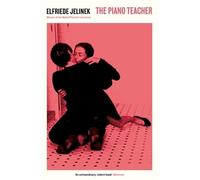 Elfriede Jelinek The Piano Teacher (Tascabile) Serpent's Tail Classics