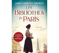 Elfriede Peschel Janet Skeslien Charl Eine Bibliothek in Paris: Rom (Tascabile)