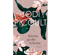 Elfriede Peschel Jodi Picoult Kleine große Schritte: Roman (Tascabile)