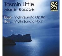 Elgar/ Bax/ Little/ Roscoe - Violin Sonata In E Minor Op 82