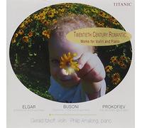 Elgar/Busoni/Prokofiev - 20th Century Works For Violin & Piano