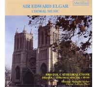 Elgar - Choral Music