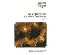 Elgar, Edward - La Capricieuse, Op 17 - Violin and Piano - Breitkopf and H228;rtel Edition