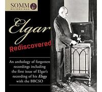Elgar/ Elgar - Elgar Rediscovered: Anthology Of Forgotten