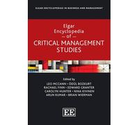 Elgar Encyclopedia of Critical Management Studies