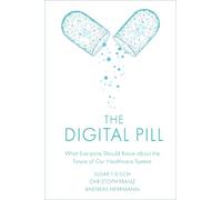 Elgar Fleisch Christoph Franz Andreas Herrman The Digital Pil (Copertina rigida)