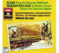 ELGAR - FROM THE BAVARIAN HIGHLANDS. VAUGHAN WILLIAMS - IN WINDSOR FOREST - TOWARDS THE UNKNOWN REGION - DEL MAR - 1988