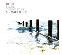 Elgar, Halle Orch, Elder - Apostles by Elgar, Halle Orch, Elder (2013) Audio CD