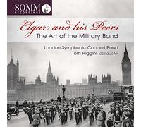 Edward Elgar Elgar and His Peers: The Art of the Military Band (CD) Album