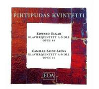 Elgar/ Saint-Seans/ Pihtipudas Quintet - Piano Quintet In A Major