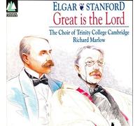 ELGAR SIR EDWARD / STANFORD C Great Is Lord