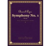 Elgar: Symphony No. 1 in A-flat major, Op. 55 - Full Orchestral Score