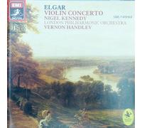 ELGAR: VIOLIN CONCERTO - NIGEL KENNEDY, HANDLEY, LONDON PHILHARMONIC ORCHESTRA - EMI / 1984 FIRST EDTION / FIRST PRINT