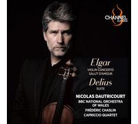 ELGAR: VIOLIN CONCERTO & SALUT D' AMOUR - DELIUS: SUITE