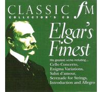 Elgar's Finest: His Greatest Works Including Cello Concerto, Enigma Variations, Salut d'amour, Serenade for Strings, Introduction and Allegro