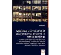 Elham Kabir Modeling User Control of Environmental Systems in Office (Tascabile)