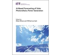Elham Shirazi W AI-Based Forecasting of Solar Photovoltaics (Copertina rigida)