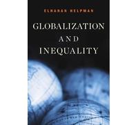 Elhanan Helpman Globalization and Inequality (Copertina rigida)