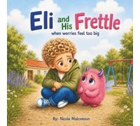 Eli and His Frettle: When Worries Feel too Big