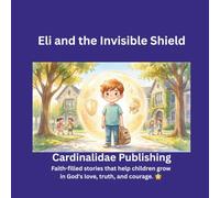 Eli and the Invisible Shield