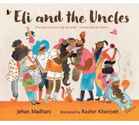 Eli and the Uncles : A playful bedtime book for ages 3-7 and gift for fun uncles, nephews and nieces