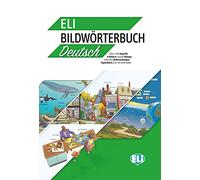 ELI Bildwörterbuch - Deutsch: Bildwörterbuch + Audio online