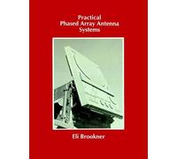 Eli Brookner Practical Phased Array Antenna Systems (Tascabile)