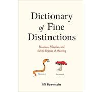 Eli Burnstein Dictionary of Fine Distinctions (Copertina rigida)