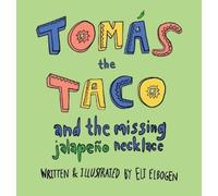 Eli Elbogen Tomás the Taco (Copertina rigida) Tomás the Taco