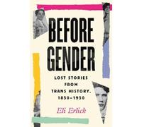 Eli Erlick Before Gender (Copertina rigida)