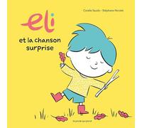 Eli et la chanson surprise